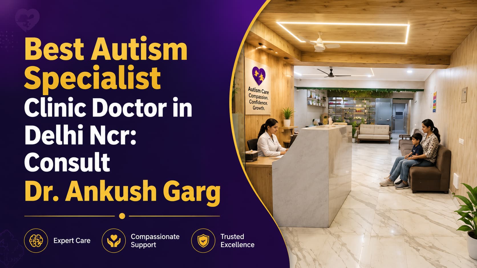 Best Autism Specialist Clinic Doctor in Delhi Ncr: Consult Dr. Ankush Garg